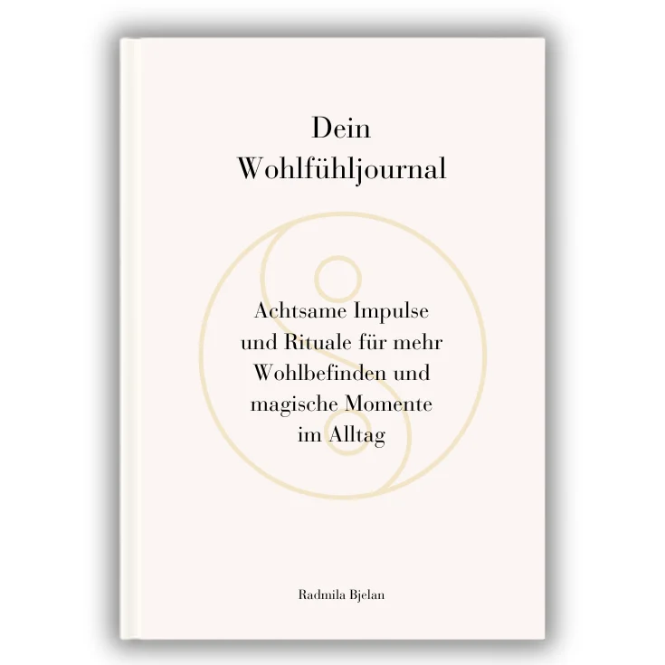 Dein Wohlfühljournal Cover von "Dein Wohlfühljournal".